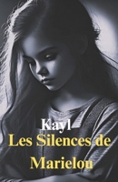 Les silences de Marielou (French Edition) B0F3DQ8R4W Book Cover