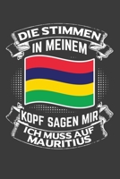Die Stimmen in meinem Kopf sagen mir ich muss auf Mauritius: Jahres-Kalender 2020 DinA 5 Kalender f�r Weltenbummler und Reise-Fans Terminplaner 1706546580 Book Cover