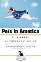Pets in America: A History 0807829900 Book Cover