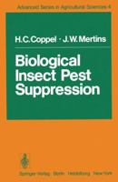 Biological Insect Pest Suppression 3540079319 Book Cover