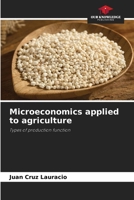 Microeconomics applied to agriculture: Types of production function 6208695422 Book Cover