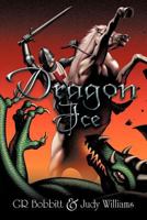 Dragon Ice 1468577379 Book Cover