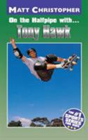 On the Halfpipe with Tony Hawk 0316142239 Book Cover