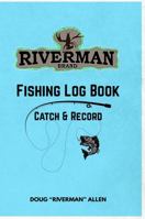 Kings River Log Book 1737607433 Book Cover