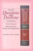 The 2007 "Questions on Doctrine" Conference Vol.5: Papers Presented--History and Evangelicalism 1605640026 Book Cover