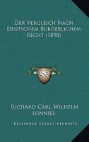 Der Vergleich Nach Deutschem Burgerlichem Recht (1898) 1160447683 Book Cover