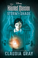 The Haunted Mansion: Storm & Shade 1368076068 Book Cover