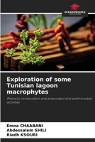 Exploration of some Tunisian lagoon macrophytes 620584933X Book Cover