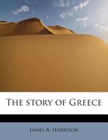 The Story Of Greece... 0530085496 Book Cover