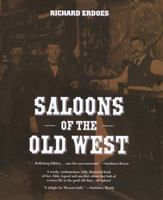 Saloons of the Old West 0394498240 Book Cover
