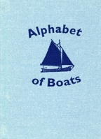 Alphabet of Boats 0939510723 Book Cover