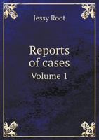 Reports of Cases Volume 1 5518995067 Book Cover