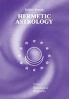 Hermetic Astrology: Vol. 2 1597311561 Book Cover
