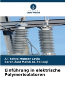 Einführung in elektrische Polymerisolatoren (German Edition) 6208173329 Book Cover