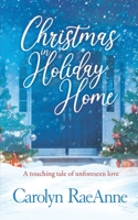 Christmas in Holiday Home: A Touching Tale of Unforeseen Love B08LJ7FG4L Book Cover