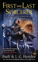 First and Last Sorcerer 0451469313 Book Cover