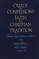 Creeds & Confessions of Faith in the Christian Tradition 0300093896 Book Cover