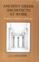 Ancient Greek Architects at Work 0801492343 Book Cover