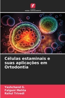 Células estaminais e suas aplicações em Ortodontia (Portuguese Edition) 6208309018 Book Cover