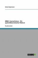 (Bild-) Journalismus - Ein systemtheoretischer Diskurs 3640319745 Book Cover