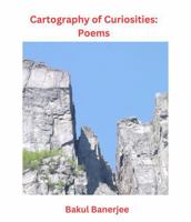 Cartography of Curiosities: Poems 0998132411 Book Cover
