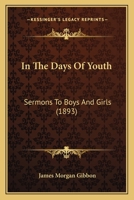 In the Days of Youth 137842722X Book Cover