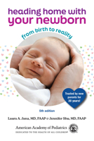 Heading Home With Your Newborn: From Birth to Reality 1610028066 Book Cover