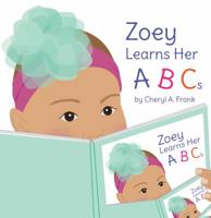 Zoey Learns Her ABCs 1945058897 Book Cover