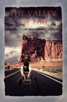 The Valley of Fire 0615567479 Book Cover