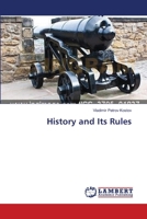 History and Its Rules 3659548219 Book Cover