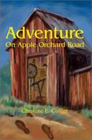 Adventure on Apple Orchard Road 059527725X Book Cover