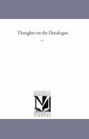 Thoughts on the Decalogue 1425513026 Book Cover