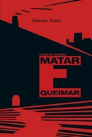 Claudio Guerra: matar e queimar 6586526337 Book Cover
