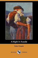 A Night In Acadie 151327161X Book Cover