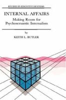 Internal Affairs - Making Room for Psychosemantic Internalism 0792352610 Book Cover