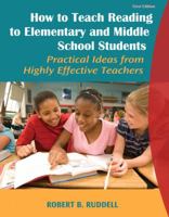 How to Teach Reading to Elementary and Middle School Students: Practical Ideas from Highly Effective Teachers 0205625428 Book Cover