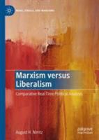 Marxism Versus Liberalism: Comparative Real-Time Political Analysis 303024945X Book Cover