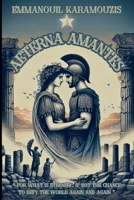 Aeterna Amantes (Aeterna Chronicles) B0DS6P6LPM Book Cover