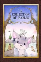 A Collection of Fables 1539086410 Book Cover