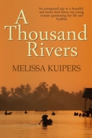 A Thousand Rivers 1520463820 Book Cover