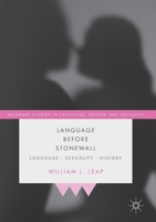 Language Before Stonewall: Language, Sexuality, History 3030335151 Book Cover