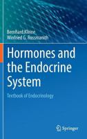 Hormones and the Endocrine System: Textbook of Endocrinology 3319792121 Book Cover