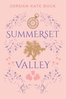 Summerset Valley B0BFV2C78W Book Cover