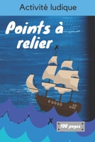Points a relier: Livre d'activité de points à relier pour les enfants entre 5 et 11 ans B087L4QPMX Book Cover