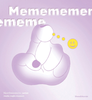 Memememememe: A Glossary 8836655459 Book Cover