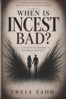 When is incest bad? B0GYH4R4WJ Book Cover