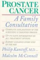 Prostate Cancer: A Family Consultation 0395718236 Book Cover