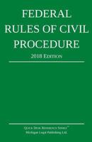 Federal Rules of Civil Procedure; 2018 Edition: With Statutory Supplement 1640020195 Book Cover