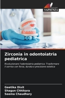 Zirconia in odontoiatria pediatrica (Italian Edition) 6208633176 Book Cover