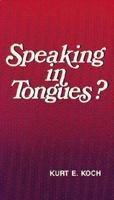 Speaking in Tongues 0825430011 Book Cover